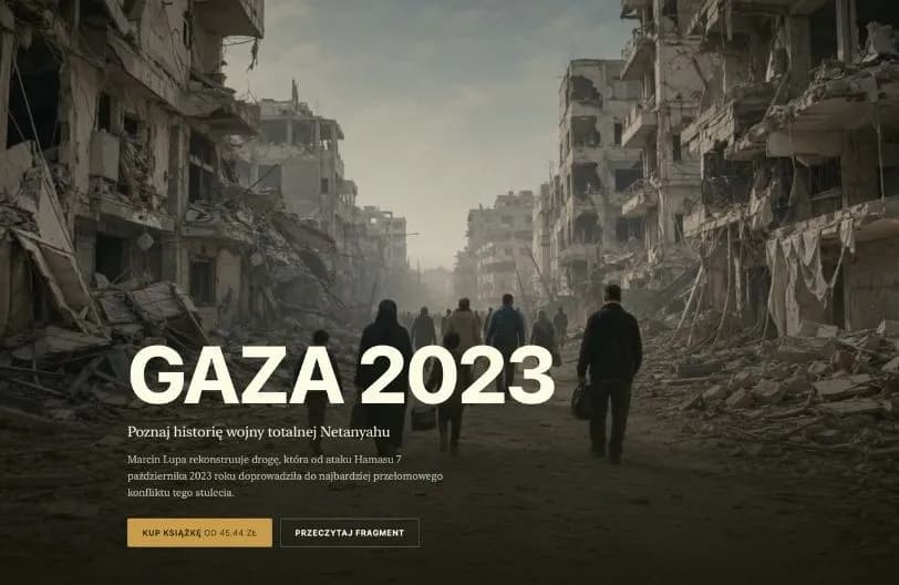 Landing page reportażu „Gaza 2023” — zdjęcie zrujnowanej ulicy, tytuł, zapowiedź książki oraz przyciski zakupu i darmowego fragmentu.